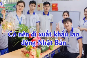 Có nên đi xuất khẩu lao động Nhật Bản? 13 câu hỏi giúp bạn quyết định đúng