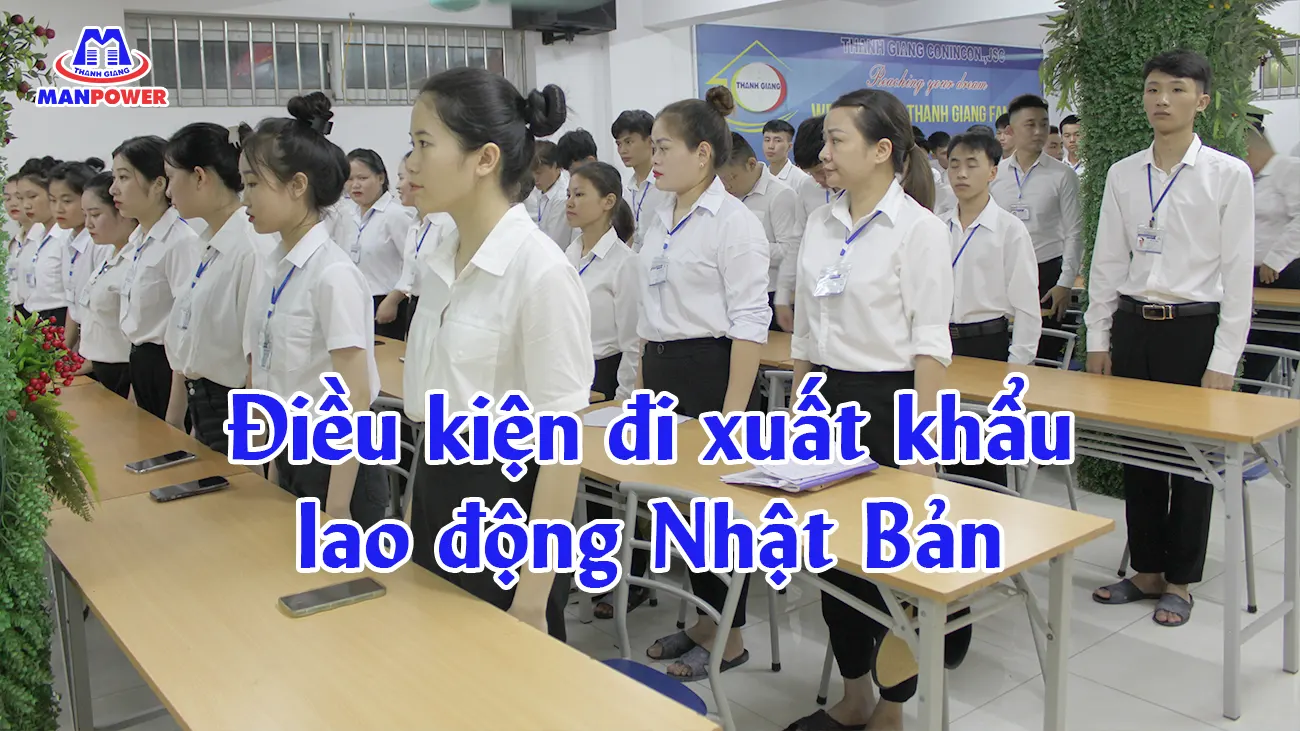 Điều kiện đi xuất khẩu lao động Nhật Bản