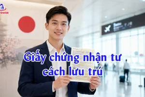 Giấy chứng nhận tư cách lưu trú là gì? Hồ sơ, quy trình và lý do trượt COE