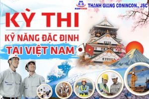 Kỳ thi kỹ năng đặc định ở Việt Nam diễn ra như thế nào?