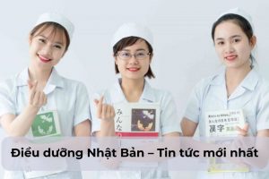 Điều dưỡng Nhật Bản 2024 – Tin tức mới nhất