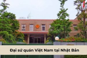 Đại sứ quán Việt Nam tại Nhật Bản – Cập nhật từ Thanh Giang