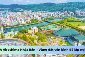 Tỉnh Hiroshima Nhật Bản – Vùng đất yên bình để lập nghiệp