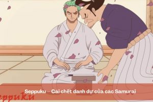 Seppuku – Cái chết danh dự của các Samurai