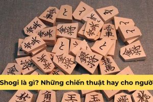 Cờ Shogi là gì? Những chiến thuật hay cho người mới