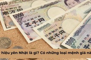 Ký hiệu yên Nhật là gì? Có những loại mệnh giá nào?