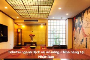 Tokutei ngành Dịch vụ ăn uống – Nhà hàng tại Nhật Bản