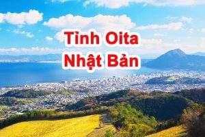 Tỉnh Oita Nhật Bản – Thiên đường Onsen “xứ Phù Tang”