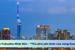 Tỉnh Fukuoka Nhật Bản – “Thủ phủ yên bình của vùng Kyushu”