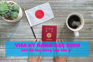Tokutei visa là gì? LƯU Ý quan trọng cho người lao động