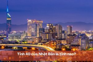 Tỉnh 40 của Nhật Bản là tỉnh nào?