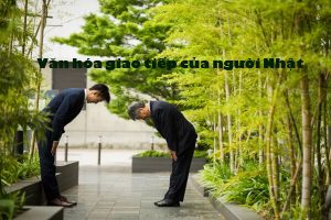 Văn hóa giao tiếp của người Nhật và những điều cần LƯU Ý