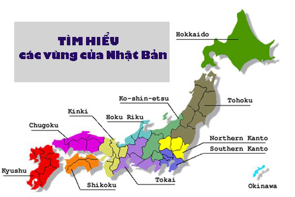 TÌM HIỂU các vùng của Nhật Bản