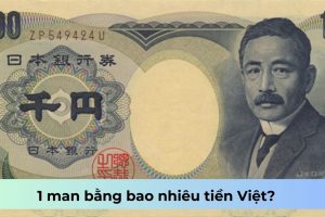 1 man bằng bao nhiêu tiền Việt? Quy đổi man theo tỷ giá mới nhất