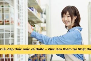 Baito – Việc làm thêm tại Nhật Bản quy định thế nào?