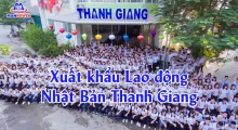 Xuất khẩu Lao động Nhật Bản Thanh Giang – Chi phí, điều kiện, lương & lộ trình làm việc an toàn