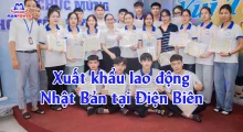 Xuất khẩu lao động Nhật Bản tại Điện Biên: Lộ trình đi nhanh, chọn đúng đơn hàng