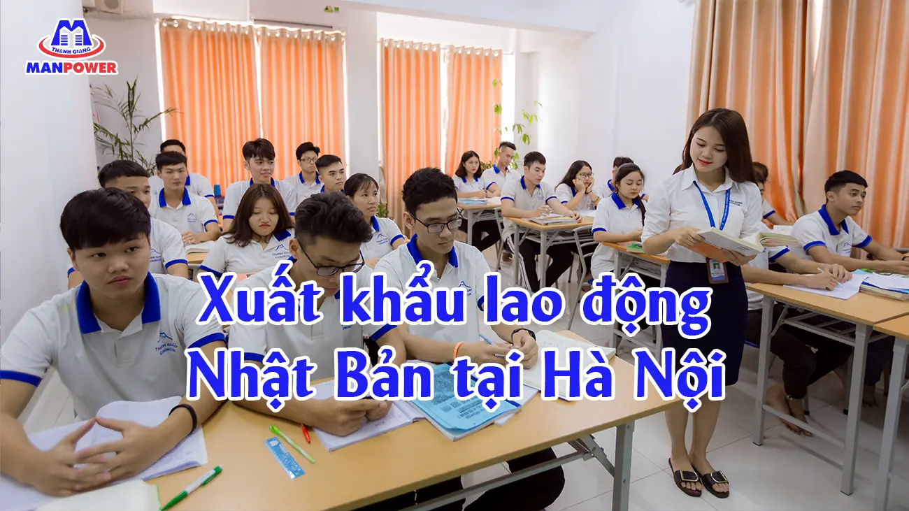 Xuất khẩu lao động Nhật Bản tại Hà Nội