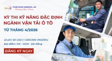 Thông tin kỳ thi Kỹ năng Đặc định ngành Vận tải Ô tô năm 2026 