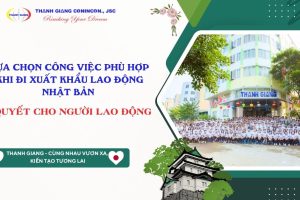 Lựa chọn công việc phù hợp khi đi XKLĐ Nhật Bản: Bí quyết cho người lao động