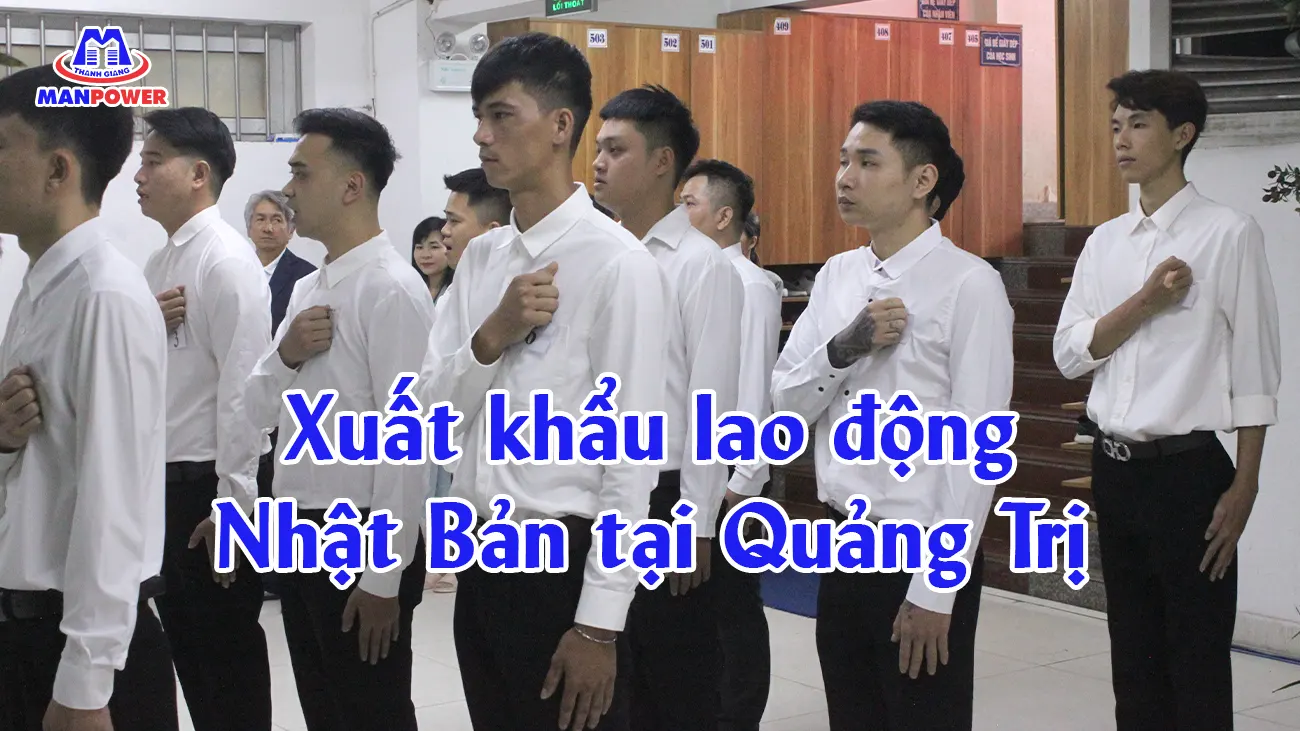 Xuất khẩu lao động Nhật Bản tại Quảng Trị