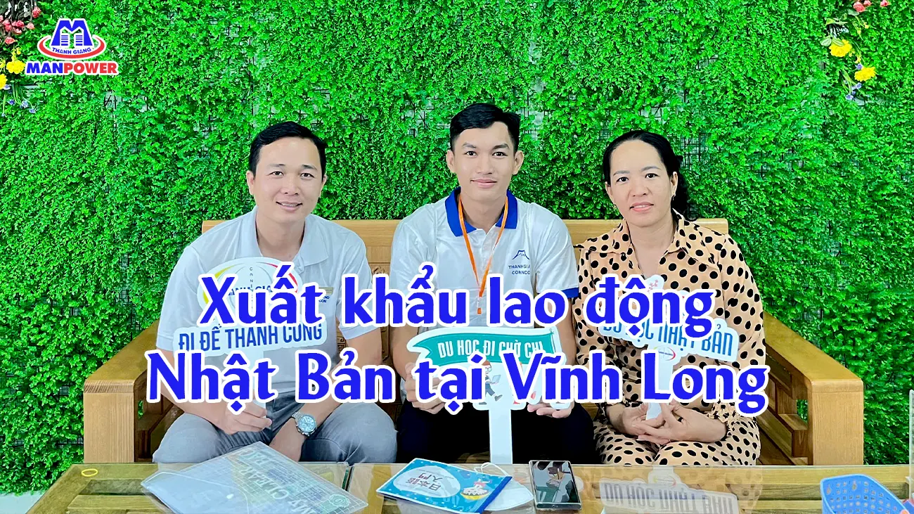 Xuất khẩu lao động Nhật Bản tại Vĩnh Long