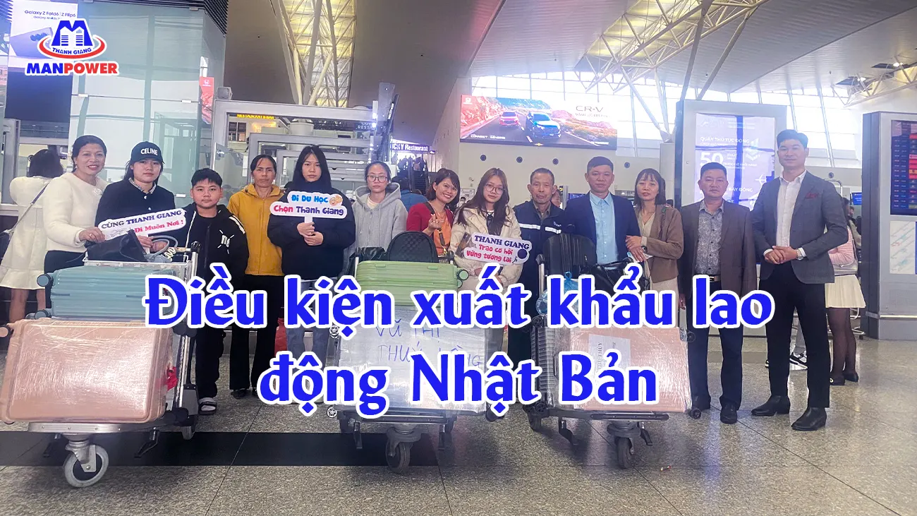 điều kiện xuất khẩu lao động Nhật Bản