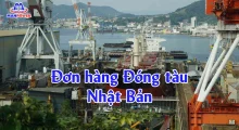 Đơn hàng Đóng tàu Nhật Bản: Lương, việc làm & cách chọn đơn dễ đậu
