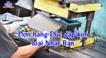 Đơn hàng Đúc dập kim loại Nhật Bản: Việc ổn định, lương khá, chọn đơn chuẩn để đi nhanh