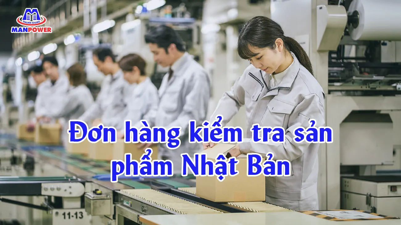 Đơn hàng kiểm tra sản phẩm Nhật Bản