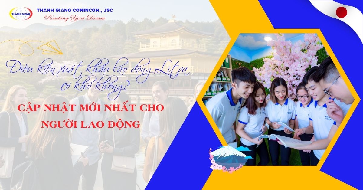 Điều kiện xuất khẩu lao động Litva