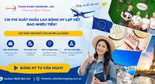 Chi phí Xuất khẩu lao động Hy Lạp hết bao nhiêu tiền? Cập nhật mới nhất 2026 