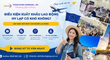 Điều kiện Xuất khẩu lao động Hy Lạp có khó không? Cập nhật mới nhất 2026